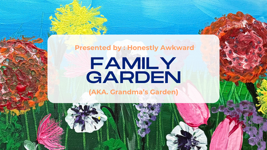 Family Garden (Grandma's Garden)